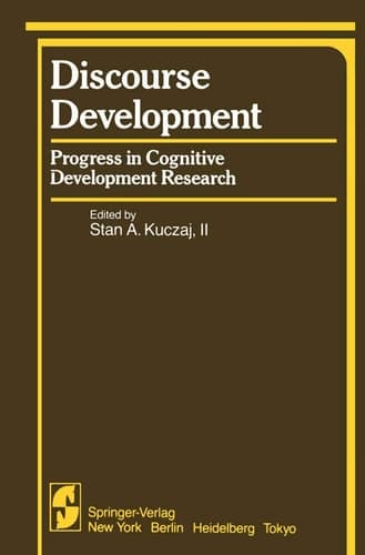 Discourse Development: Progress in Cognitive Development Research (Springer Series in Cognitive Development)