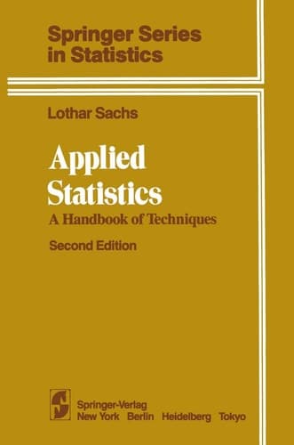 Applied Statistics: A Handbook of Techniques (Springer Series in Statistics)
