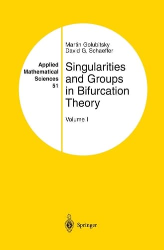 Singularities and Groups in Bifurcation Theory Volume I