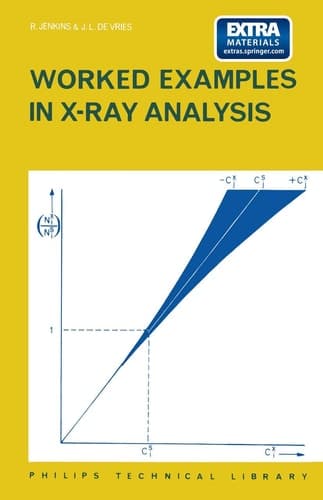 Worked Examples in X-Ray Analysis (Philips Technical Library)