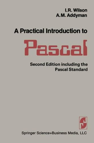 A Practical Introduction to Pascal, Second Edition