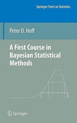 A First Course in Bayesian Statistical Methods