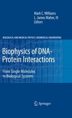 Biophysics of DNA-Protein Interactions From Single Molecules to Biological Systems