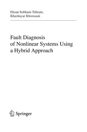 Fault Diagnosis of Nonlinear Systems Using a Hybrid Approach