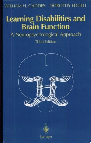 Learning Disabilities and Brain Function A Neuropsychological Approach