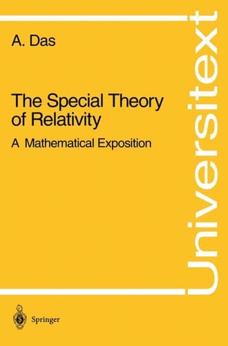 The Special Theory of Relativity: A Mathematical Exposition (Universitext)
