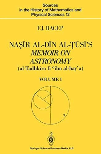 Naṣīr al-Dīn al-Ṭūsī’s Memoir on Astronomy (al-Tadhkira fī cilm al-hay’a) Volume I: Introduction, Edition, and Translation