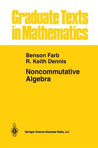 Noncommutative Algebra (Graduate Texts in Mathematics, 144)