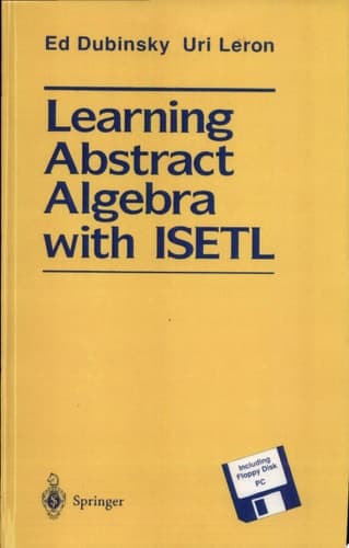 Learning Abstract Algebra with ISETL