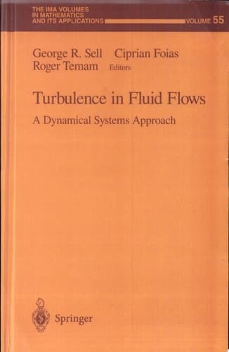 Turbulence in Fluid Flows A Dynamical Systems Approach