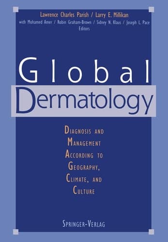 Global Dermatology Diagnosis and Management According to Geography, Climate, and Culture