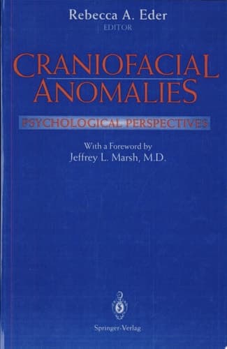 Craniofacial Anomalies Psychological Perspectives