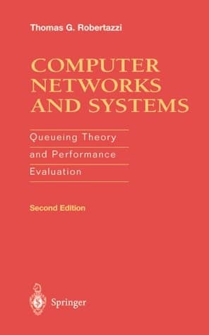 Computer Networks and Systems Queueing Theory and Performance Evaluation