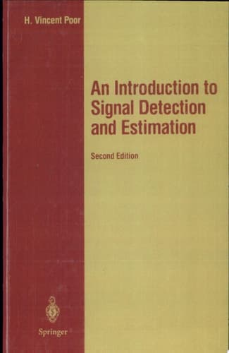 An Introduction to Signal Detection and Estimation