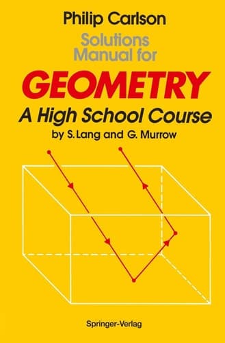 Solutions Manual for Geometry A High School Course