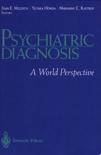 Psychiatric Diagnosis A World Perspective