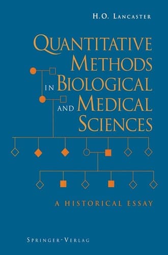 Quantitative Methods in Biological and Medical Sciences A Historical Essay