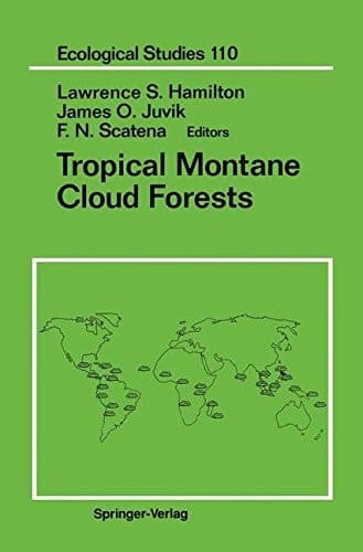 Tropical Montane Cloud Forests (Ecological Studies)