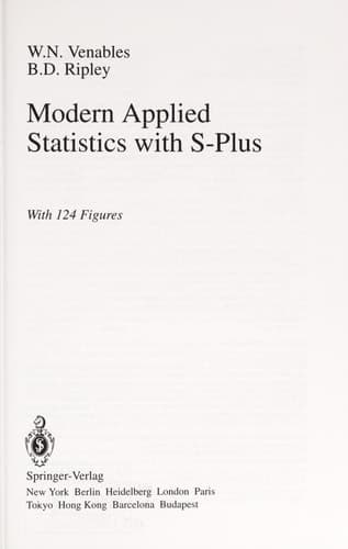 Modern Applied Statistics with S-Plus (Statistics and Computing)