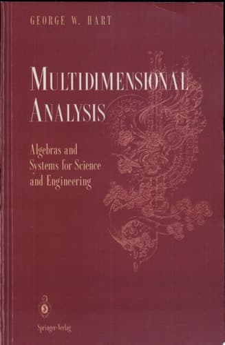 Multidimensional Analysis Algebras and Systems for Science and Engineering