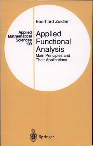 Applied Functional Analysis Main Principles and Their Applications