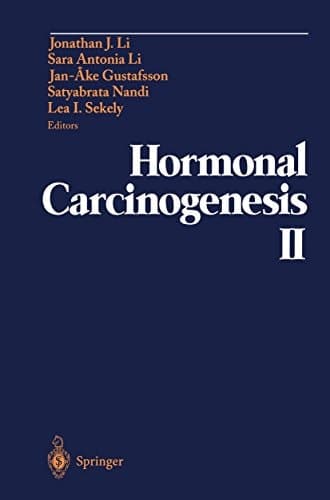 Hormonal Carcinogenesis II: Proceedings of the Second International Symposium (Lecture Notes in Statistics; 109)