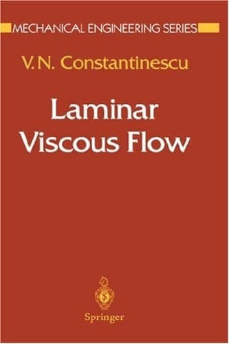 Laminar Viscous Flow (Mechanical Engineering Series)