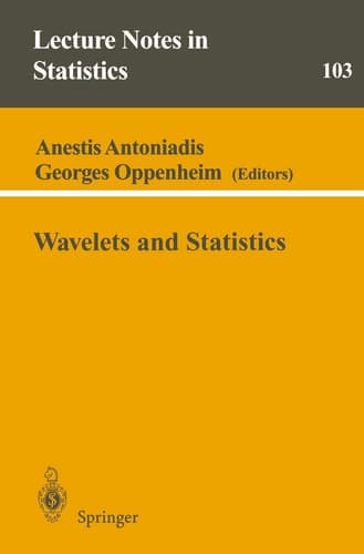 Wavelets and Statistics (Lecture Notes in Statistics, 103)