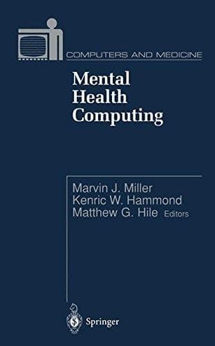 Mental Health Computing (Computers and Medicine)