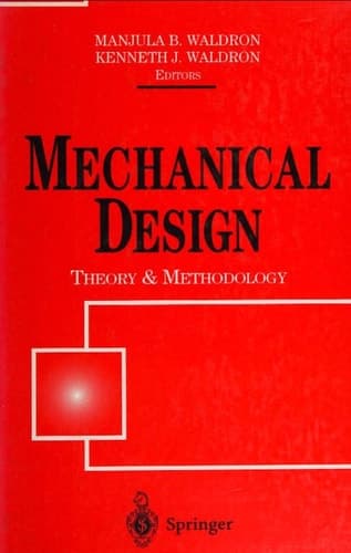 Mechanical Design: Theory and Methodology