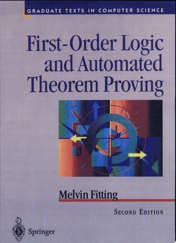 First-Order Logic and Automated Theorem Proving