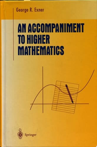 An Accompaniment to Higher Mathematics