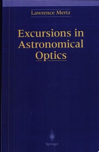 Excursions in Astronomical Optics