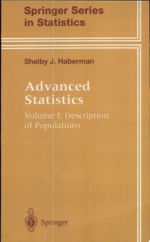 Advanced Statistics Volume 1: Description of Populations