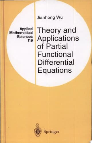 Theory and Applications of Partial Functional Differential Equations