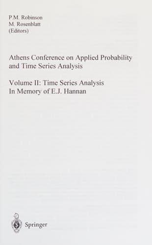 Athens Conference on Applied Probability and Time Series Analysis Volume II: Time Series Analysis In Memory of E.J. Hannan