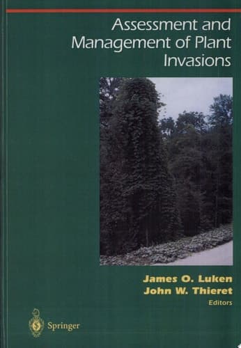 Assessment and Management of Plant Invasions