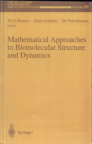 Mathematical Approaches to Biomolecular Structure and Dynamics