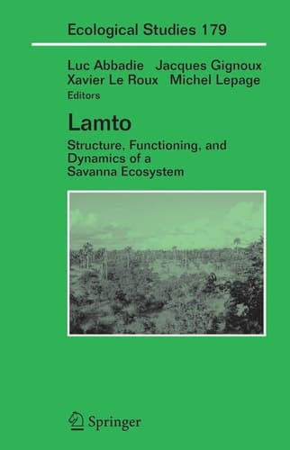 Lamto Structure, Functioning, and Dynamics of a Savanna Ecosystem