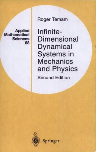 Infinite-Dimensional Dynamical Systems in Mechanics and Physics