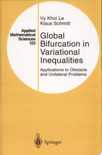 Global Bifurcation in Variational Inequalities Applications to Obstacle and Unilateral Problems