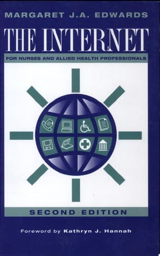 The Internet for Nurses and Allied Health Professionals