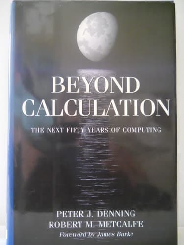 Beyond Calculation: The Next Fifty Years of Computing