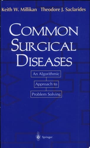 Common Surgical Diseases An Algorithmic Approach to Problem Solving : with 107 Algorithms
