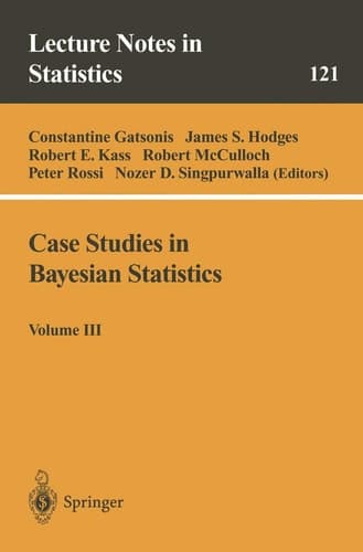 Case Studies in Bayesian Statistics Volume III