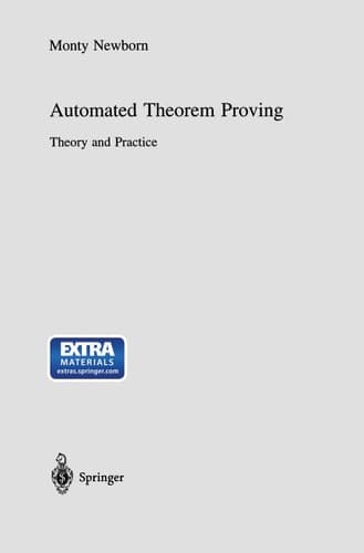 Automated Theorem Proving Theory and Practice