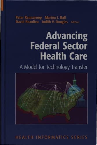 Advancing Federal Sector Health Care A Model for Technology Transfer