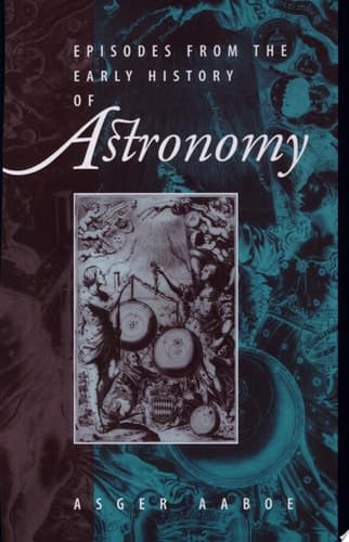 Episodes From the Early History of Astronomy