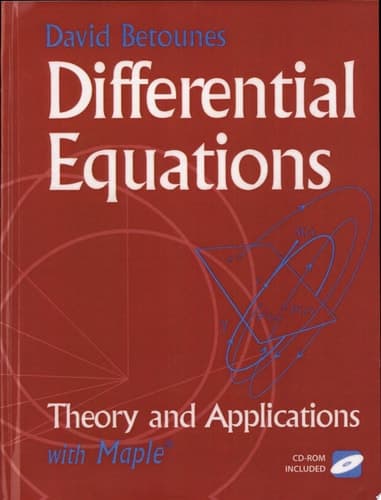 Differential Equations: Theory and Applications theory and applications : with Mapple