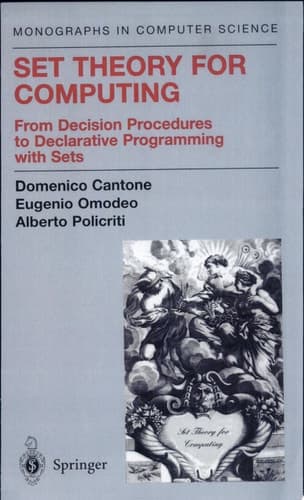 Set Theory for Computing From Decision Procedures to Declarative Programming with Sets